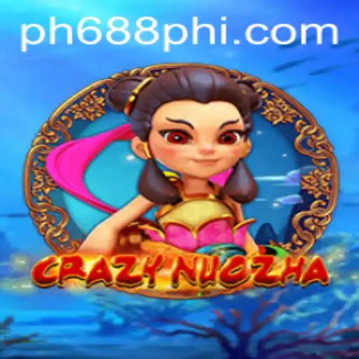 Exploring the Exciting World of CrazyNuoZha: A Deep Dive with PH688.COM