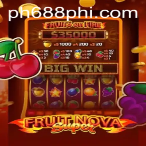 Explore the Exciting World of FruitNovaSuper: A Comprehensive Guide
